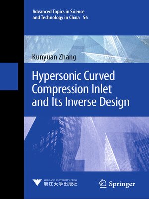 cover image of Hypersonic Curved Compression Inlet and Its Inverse Design